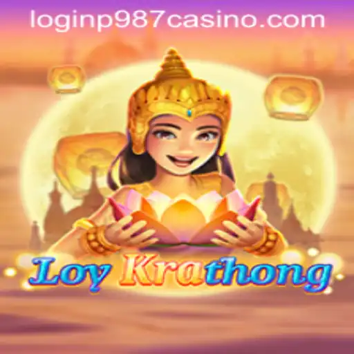 Exploring the Exciting World of LoyKrathong: An Intriguing Blend with P987 Casino Login